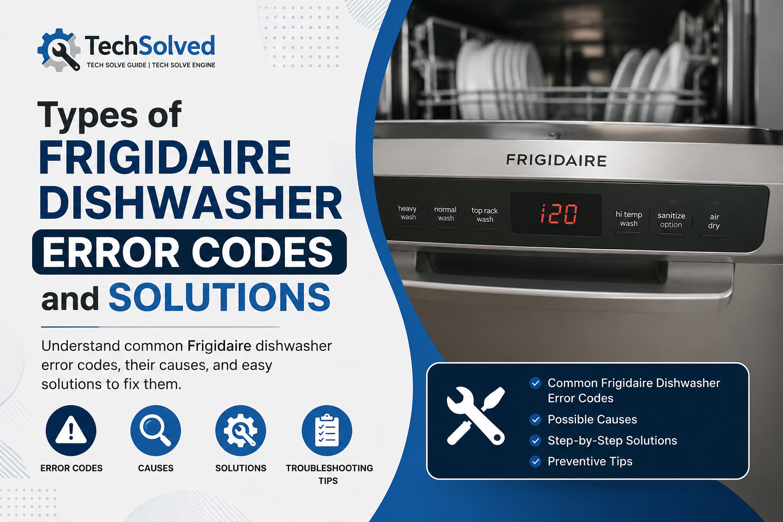 Types of Frigidaire Dishwasher Error Codes and Solutions