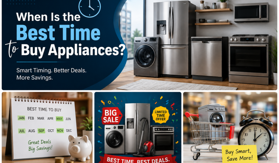 When Is the Best Time to Buy Appliances?
